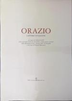 Orazio. L'attimo fuggente. Con dodici facsimili tratti da