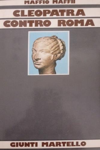 Cleopatra contro Roma - Maffio Maffii - copertina
