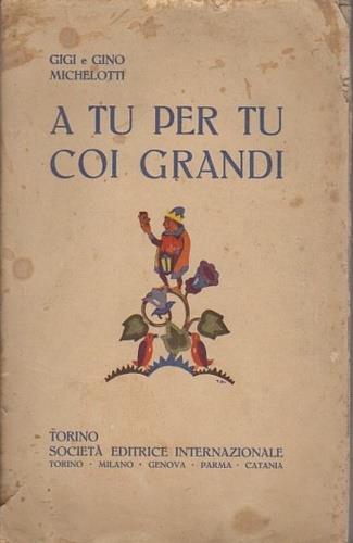 A tu per tu coi grandi. Dialoghi su figure ed espisodi storici - copertina