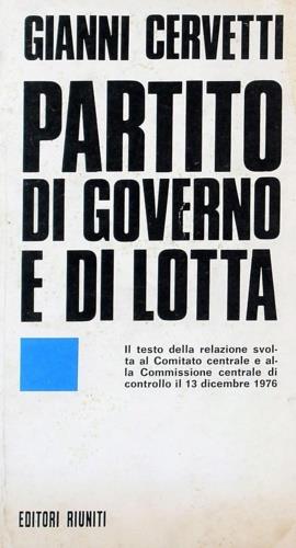 Partito di governo e di lotta - Gianni Cervetti - copertina