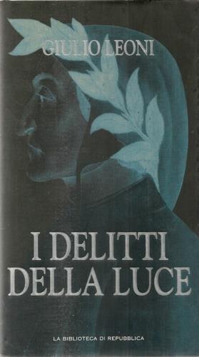 I delitti della luce - Giulio Leoni - copertina