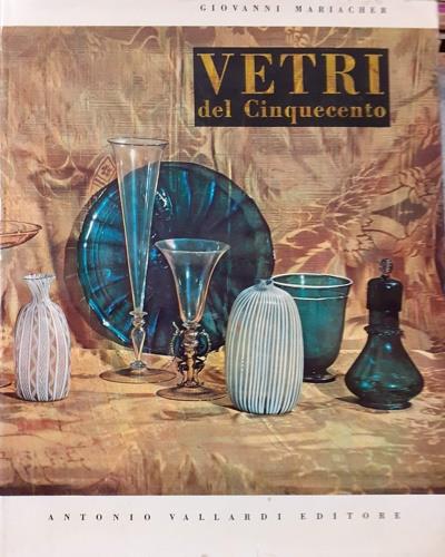 Vetri italiani del Rinascimento - Giovanni Mariacher - copertina