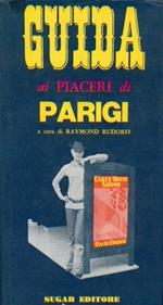 Guida ai piaceri di Parigi