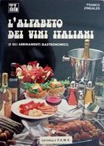 Alfabeto dei vini italiani ( e gli abbinamenti gastroniomici )