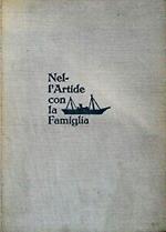 Nell'Artide con la famiglia. con 50 illlustrazioni e una ca