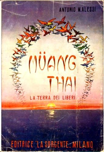 Muang Thai La terra dei liberi - Antonio Alessi - copertina