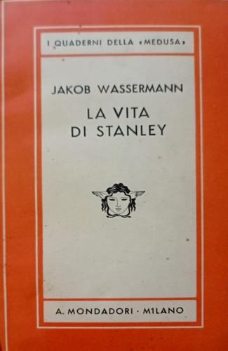 Bula Matari. La vita di Stanley - Jakob Wassermann - copertina