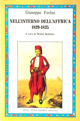 Nell'interno dell'Affrica 1829 - 1835 - Giuseppe Ferlaino - copertina