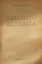 Preludio all'Olanda
