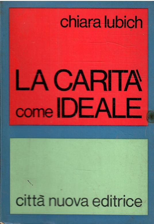 Carità Come Ideale - Chiara Lubich - copertina