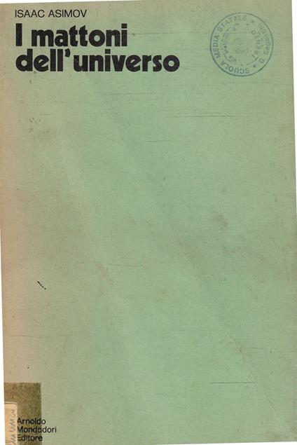 I Mattoni Dell'Universo - Isaac Asimov - copertina
