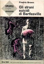 Gli Strani Suicidi Di Bartlesville - Urania N. 296