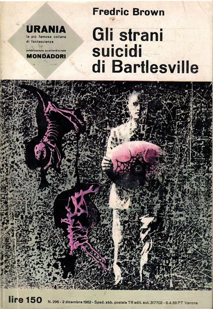 Gli Strani Suicidi Di Bartlesville - Urania N. 296 - Fredric Brown - copertina