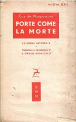 Forte Come La Morte
