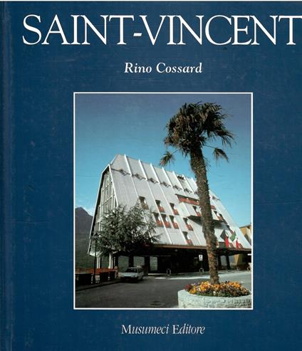 Saint-Vincent - Rino Cossard - copertina