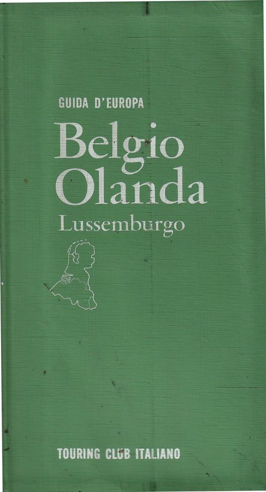 Guida D'Europa - Belgio Olanda Lussemburgo - copertina