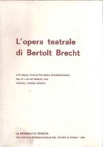 L' Opera Teatrale Di Bertolt Brecht