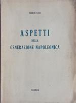Aspetti della generazione napoleonica ed altri saggi di letteratura francese