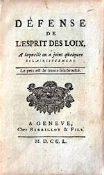 Défense de l'Esprit des loix. A laquelle on a joint quelques éclaircissemens