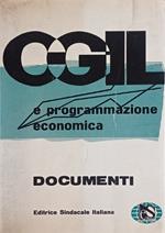 CGIL e programmazione economica. Documenti