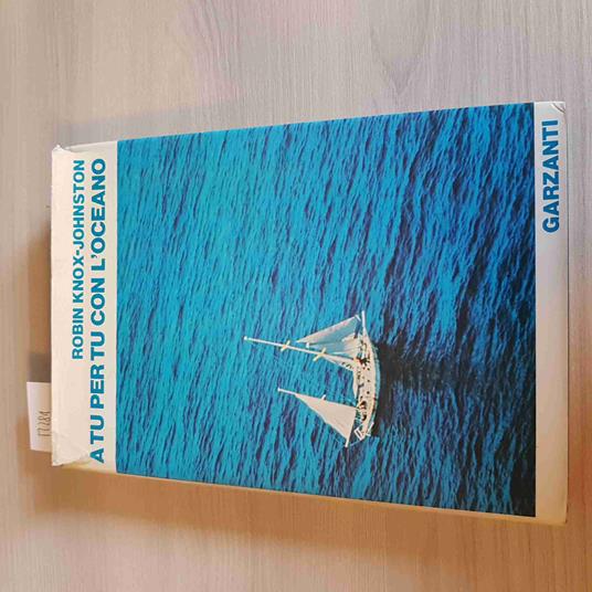 A TU PER TU CON L'OCEANO - Robin Knox-Johnston - copertina