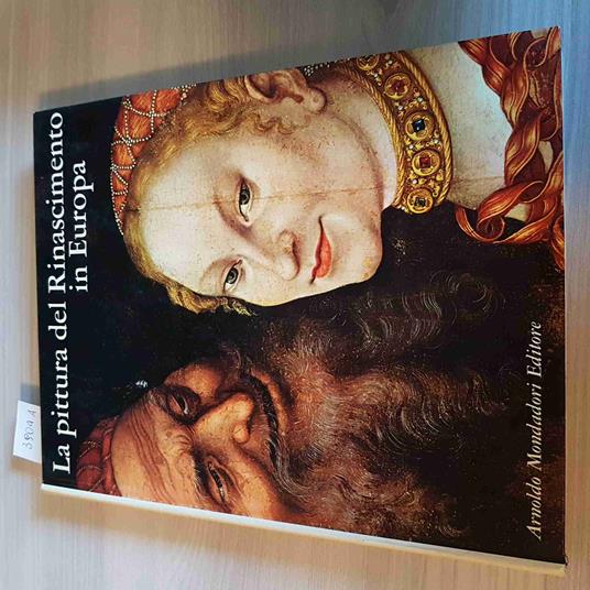 Pittura Del Rinascimento In Europa - Giuseppe Argentieri - copertina