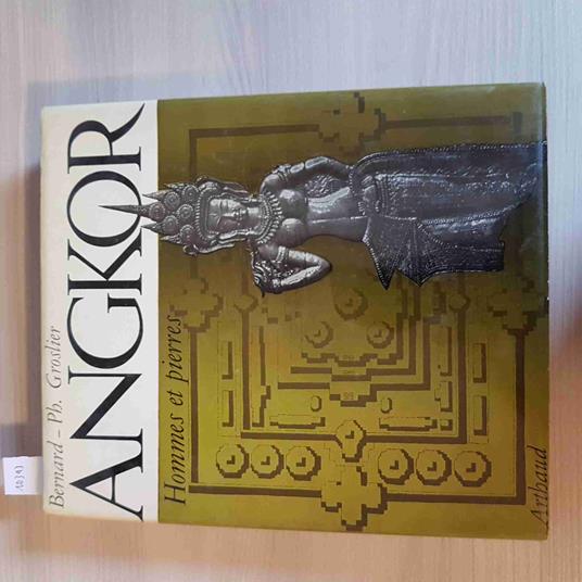 Angkor Hommes Et Pierres - William Bernard - copertina