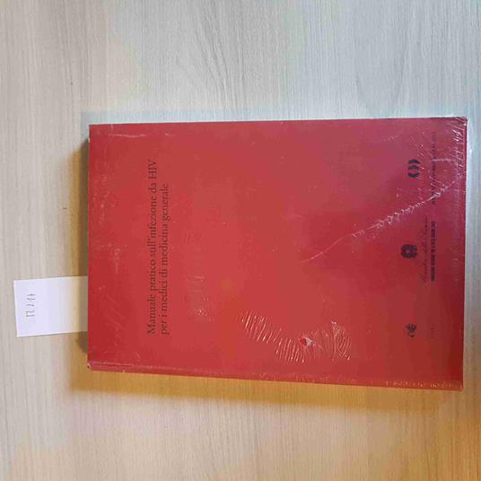 MANUALE PRATICO SULL'INFEZIONE DA HIV PER MEDICI DI MEDICINA GENERALE sigillato - copertina
