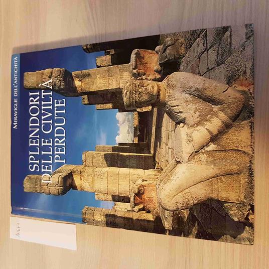 SPLENDORI DELLE CIVILTà PERDUTE MERAVIGLIE DELL'ANTICHITà l'espresso WHITE - copertina
