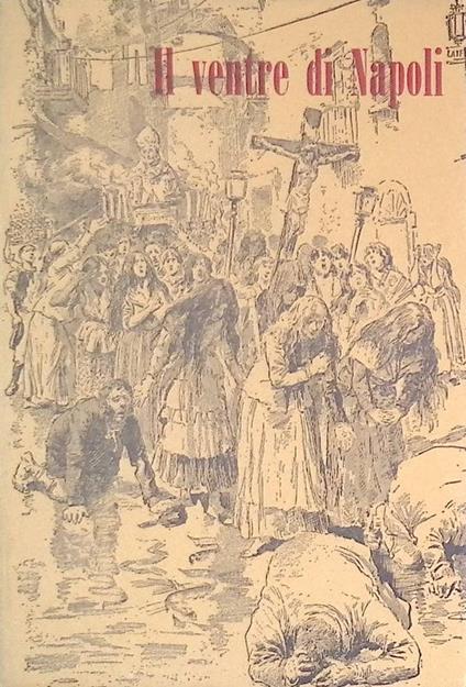 Il ventre di Napoli - Matilde Serao - copertina