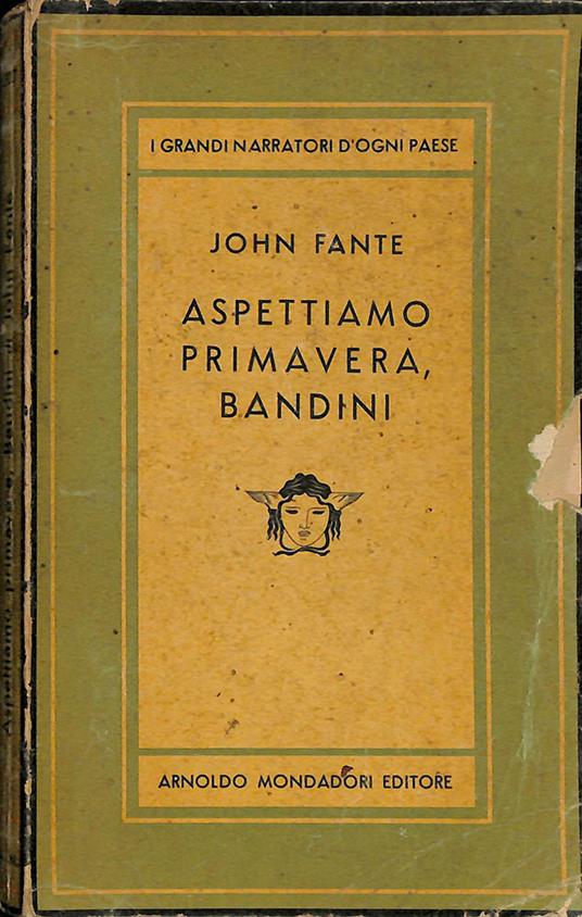 Aspettiamo primavera, Bandini - John Fante - copertina
