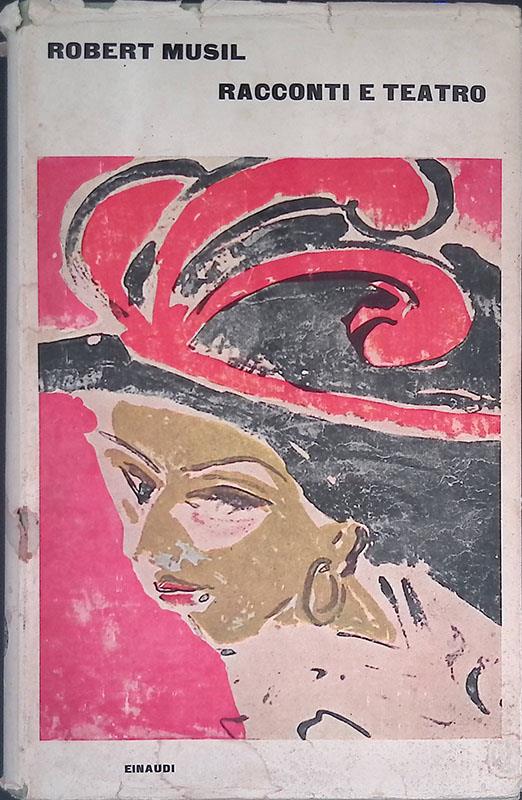 Racconti e teatro - Robert Musil - copertina