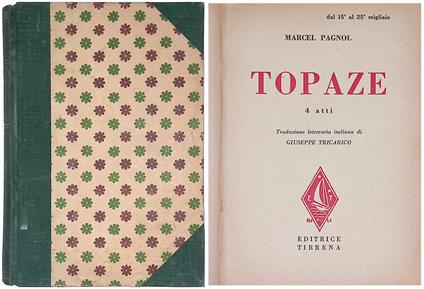 Topaze. 4 Atti - Marcel Pagnol - copertina