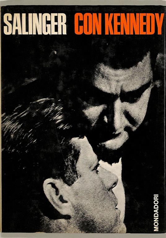 Con Kennedy - Pierre Salinger - copertina