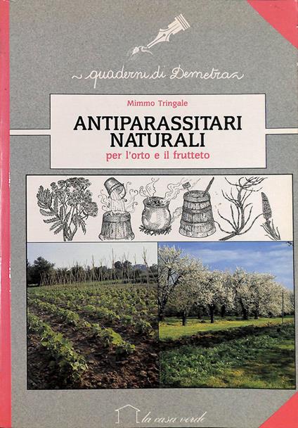 Antiparassitari naturali per l'orto e il frutteto - Mimmo Tringale - copertina