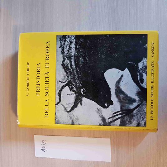 Preistoria Della Società Europea 20 - V. Gordon Childe - copertina