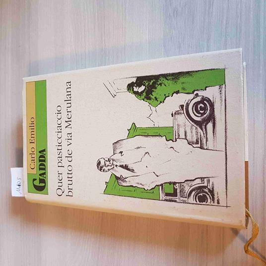 Quer Pasticciaccio Brutto De Via Merulana - Carlo Emilio Gadda - copertina