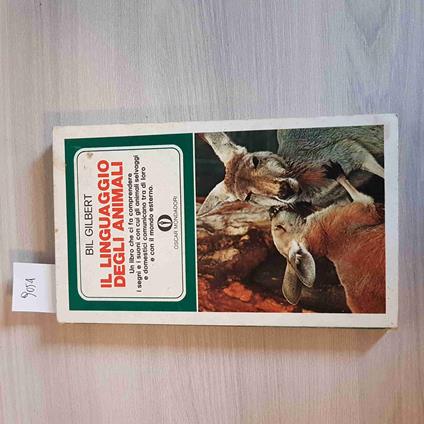 Il Linguaggio Degli Animali - Bil Gilbert - copertina