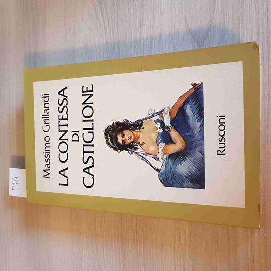 Contessa Di Castiglione - Massimo Grillandi - copertina