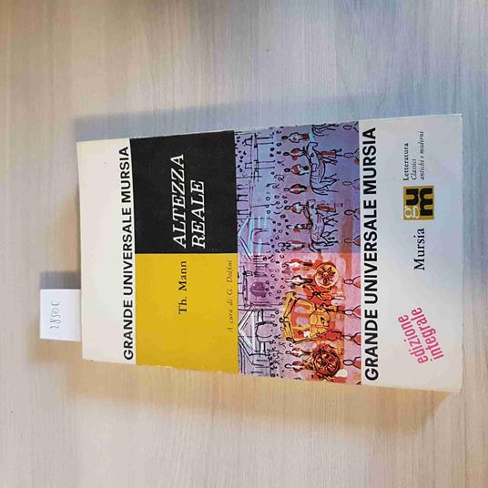 ALTEZZA REALE edizione integrale THOMAS MANN - Thomas Mann - copertina