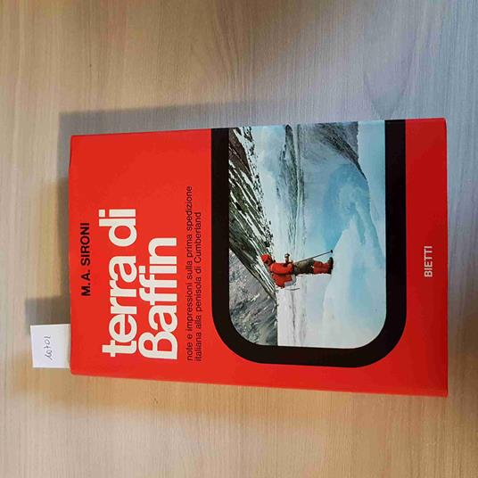 TERRA DI BAFFIN prima spedizione italiana a Cumberland - M. A. Sironi - copertina