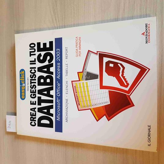 Crea E Gestisci Il Tuo Database - Silvia Vaccaro - copertina