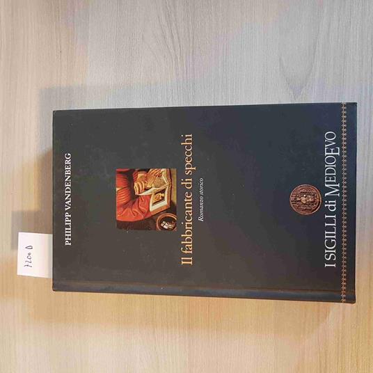 Il FABBRICANTE DI SPECCHI PHILIPP VANDENBERG - Philipp Vandenberg - copertina