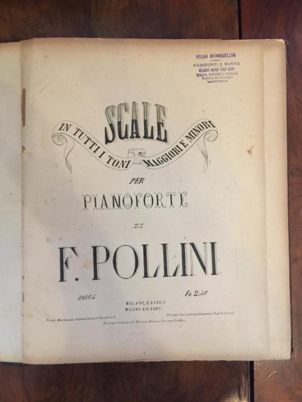 Scale in tutti i toni maggiori e minori per pianoforte di F. Pollini - Scuola delle ottave supplemento al moderno meccanismo del pianoforte di Teodoro Kullak. Traduzione italiana di Eugenio Pirani Op. 48 - copertina