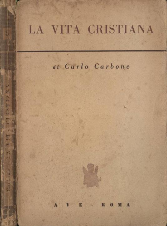 La vita cristiana - Carlo Carbone - copertina