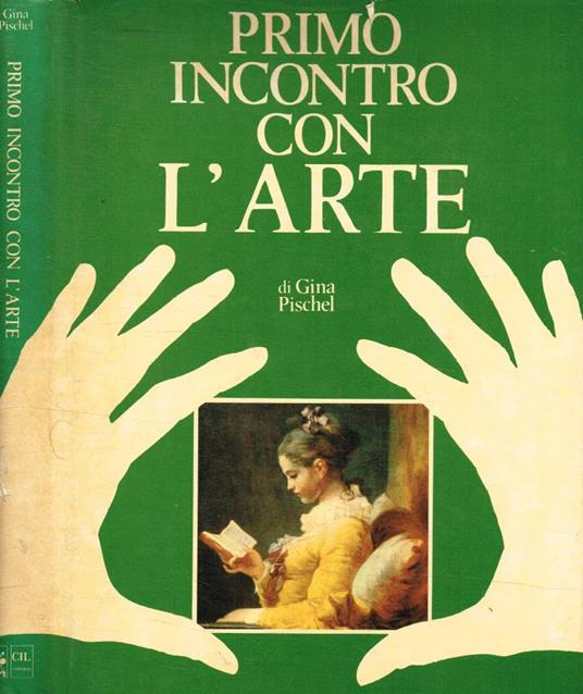 Primo incontro con l'arte - Gina Pischel - copertina