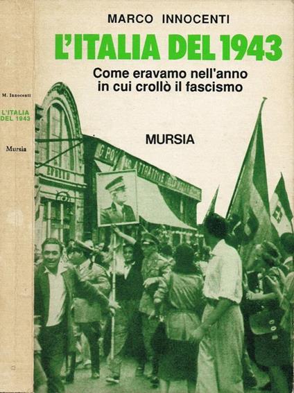 L' Italia del 1943 - Marco Innocenti - copertina