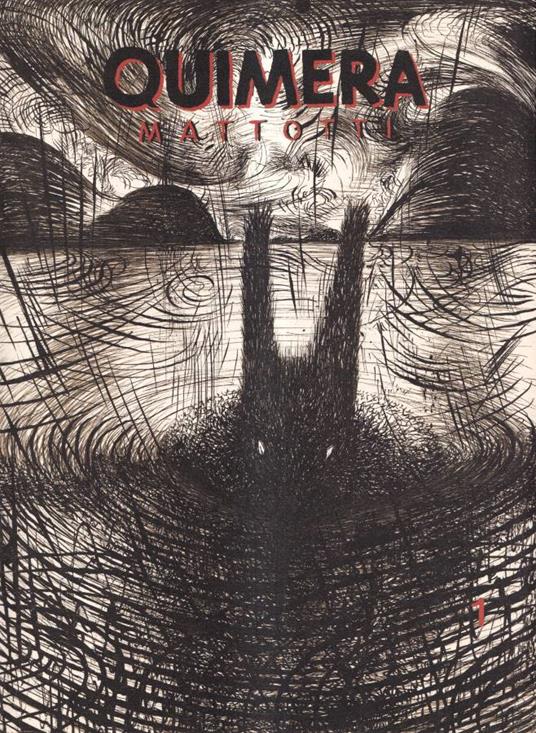 Quimera, volume 1 - Lorenzo Mattotti - copertina
