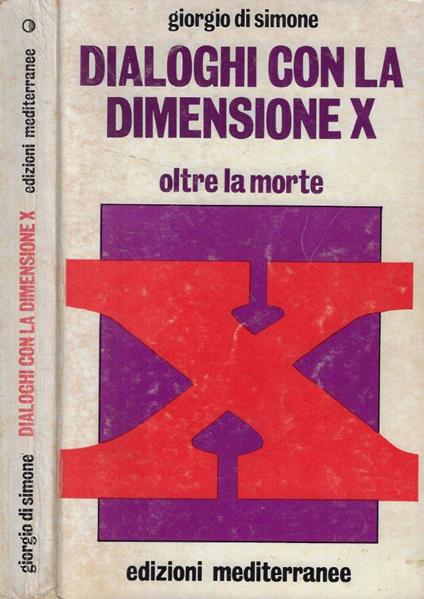 Dialoghi con la dimensione X - Giorgio Di Simone - copertina
