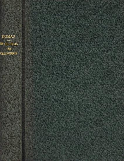 Un Gil-Blas en Californie - Alexandre Dumas - copertina